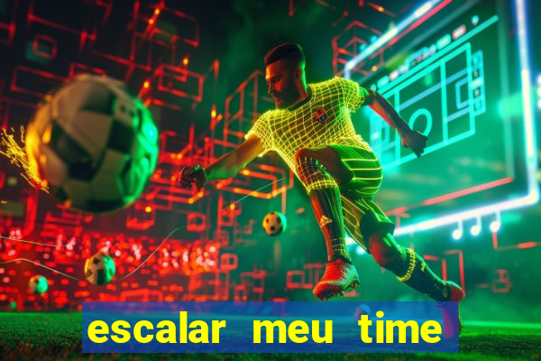 escalar meu time de futebol